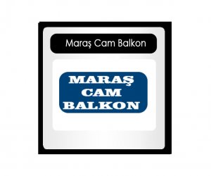 Maraş Cam Balkon